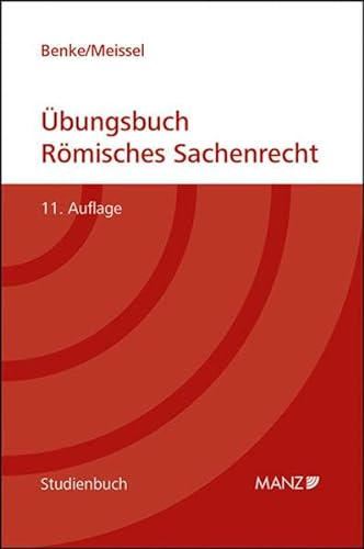 Übungsbuch Römisches Sachenrecht (Studienbuch)